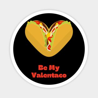 Be My valenTaco Magnet